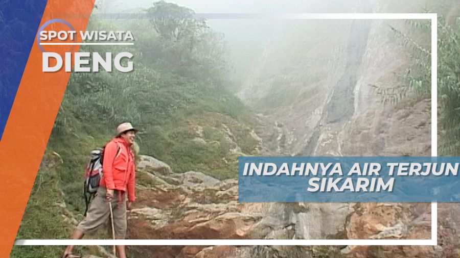 Sikarim, Air Terjun Minim Air di Dieng Wonosobo