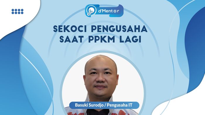 Sekoci Pengusaha Saat PPKM Lagi
