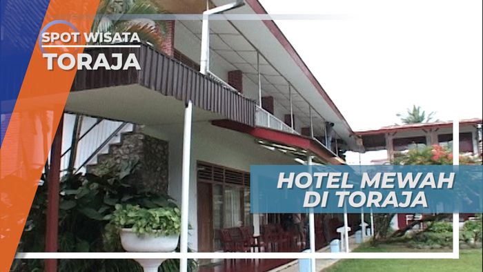 Penginapan Nyaman, Pilihan Wisatawan Saat Berlibur ke Tana Toraja