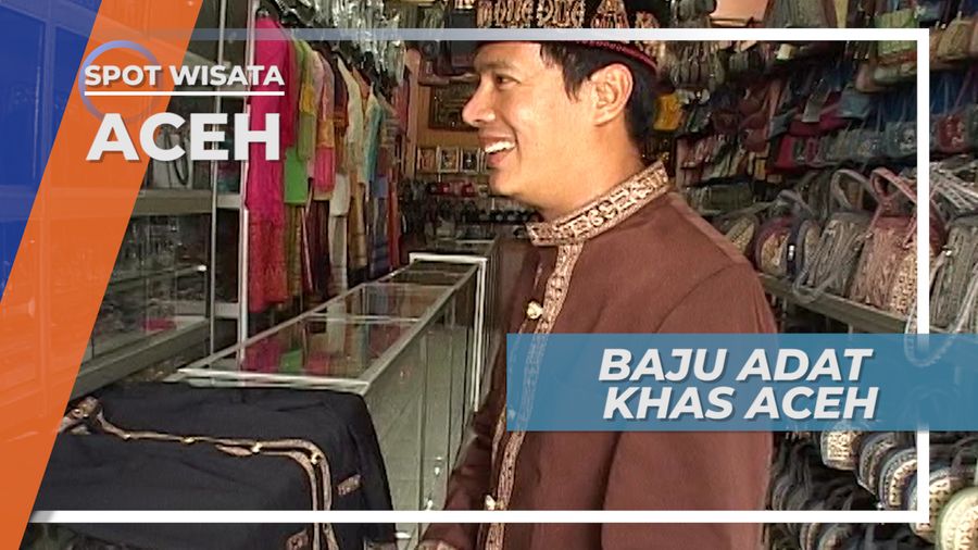 Mencoba Macam-macam Pakaian Adat Khas Tanah Rencong, Aceh