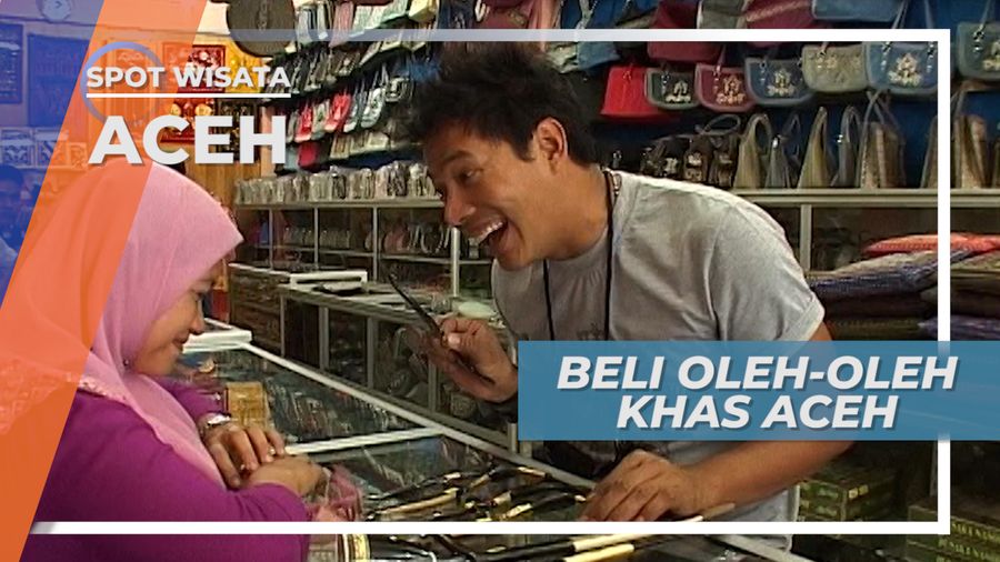 Membeli Kenang-kenangan Khas dari Tanah Rencong, Aceh