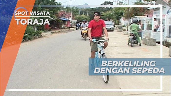 Berkeliling Rantepao, Melihat Suasana Kota Dengan Naik Sepeda, Tana Toraja