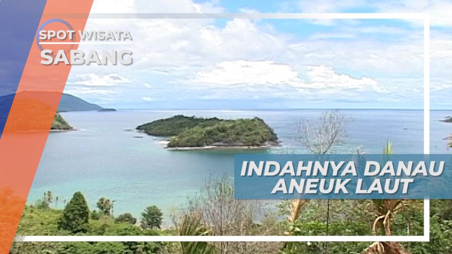 Pesona Keindahan Danau Aneuk Laot di Jantung Kota Sabang, Aceh