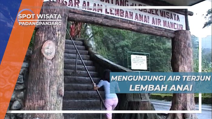 Air Terjun Lembah Anai, Keindahan Alam Nagari Tanah Datar