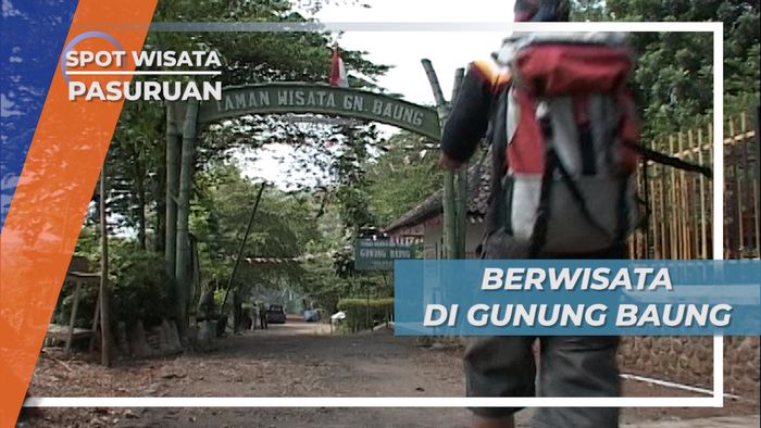 Gunung Baung, Berwisata Alam di Desa Purwodadi Pasuruan