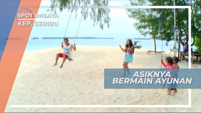 Serunya Bermain Ayunan di Pulau Perak Kepulauan Seribu