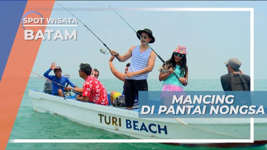 Pantai Nongsa Batam, Mengadu Peruntungan Memancing Ikan Laut