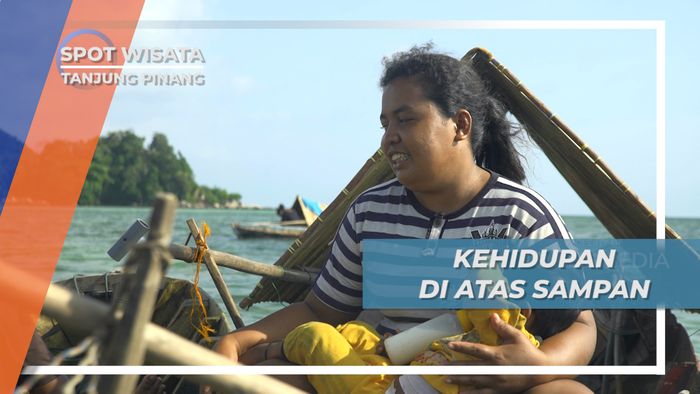 Kehidupan Rumah Sampan, Warga Suku Laut Tanjung Pinang 