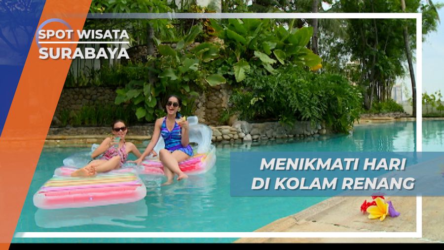 Sejuk Segar Bikin Bugar, Bersantai di Kolam Renang Hotel, Surabaya