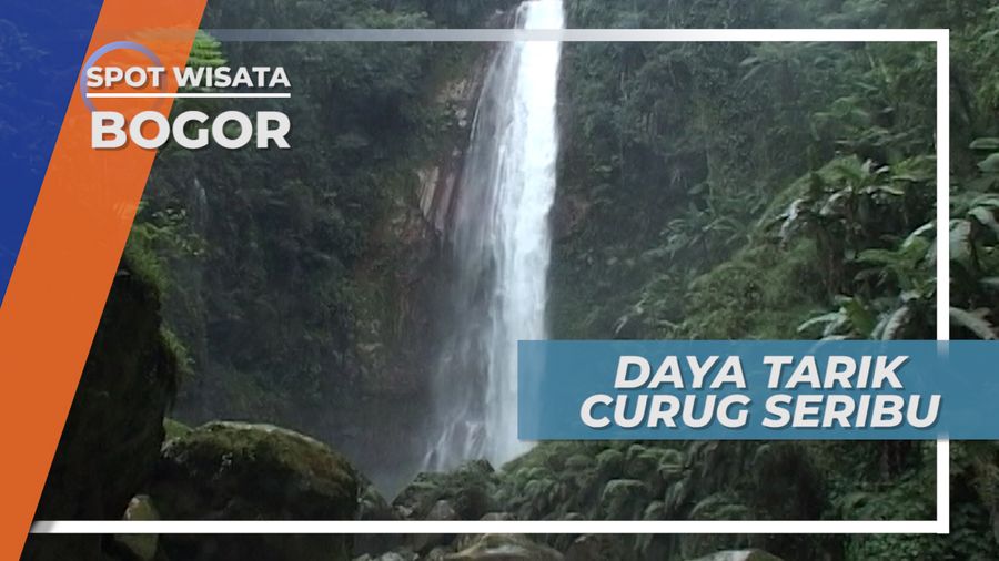 Curug Seribu Bogor, Air Terjun Megah Berbalut Tebing nan Hijau