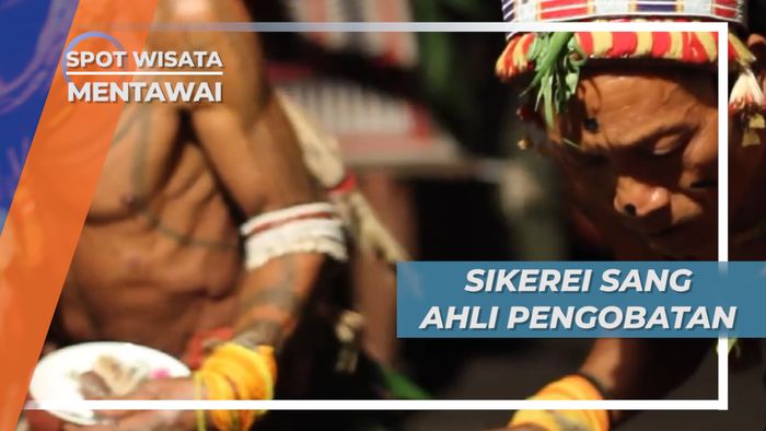 Sikerei, Si Ahli Penyembuh Yang Menghubungkan Dunia Nyata dan Roh Suku Mentawai