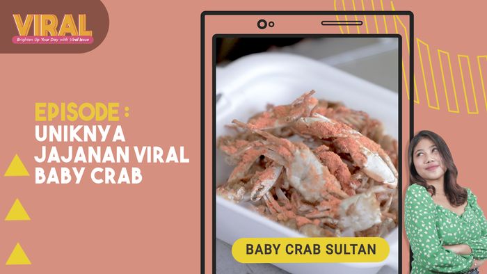 Viral Baby Crab, Camilan Baru Buat Pecinta Seafood