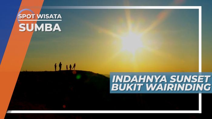 Menikmati Keindahan Matahari Terbenam dari Bukit Wairinding Sumba