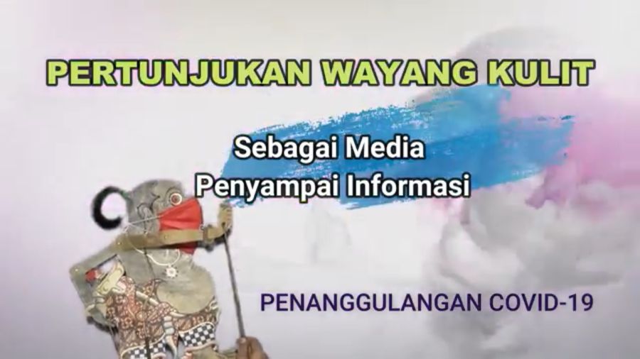 Pertunjukan Wayang Kulit Sebagai Media Penyampai Informasi Covid-19