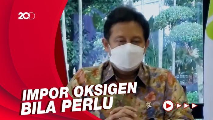 Menkes Bentuk Satgas Oksigen Tiap Provinsi di Jawa