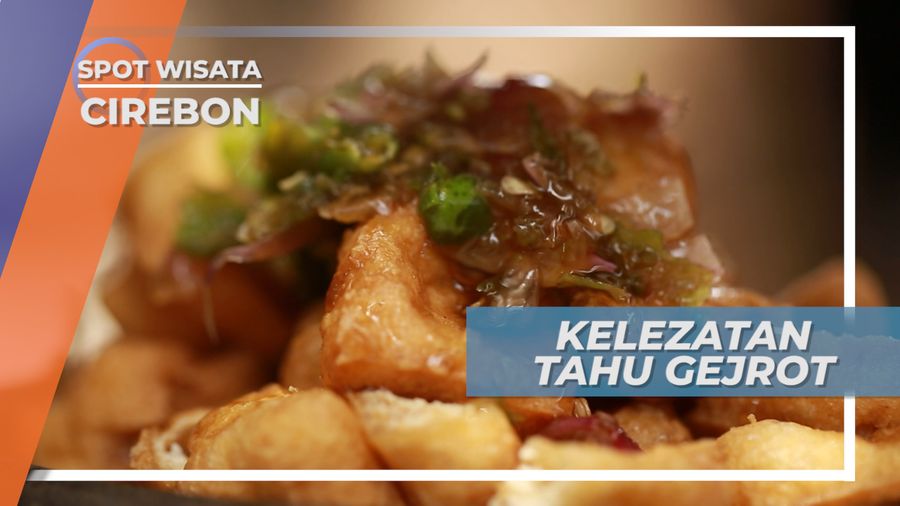 Segar nan Pedas, Menikmati Kelezatan Tahu Gejrot Cirebon