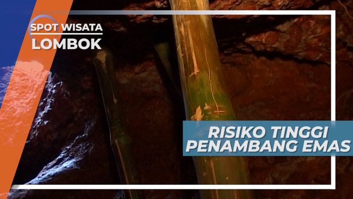 Resiko Tinggi Para Pemburu Emas Bukit Selindungan, Lombok