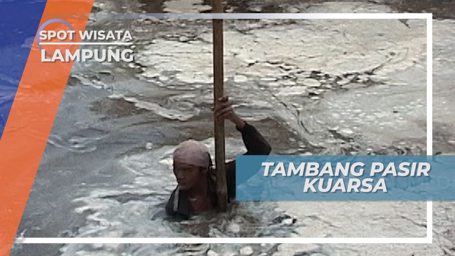 Penambang Pasir Kuarsa di Pasir Sakti Lampung