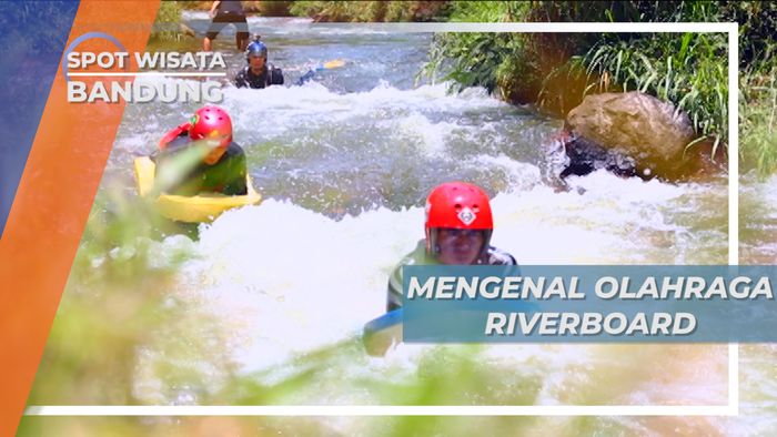 Memacu Adrenalin dengan Olahraga Riverboard, Bandung