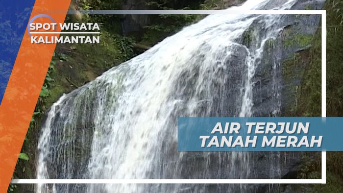 Air Terjun Tanah Merah, Pesona Aliran Air Berwarna Cokelat di Tengah Hutan, Kalimantan