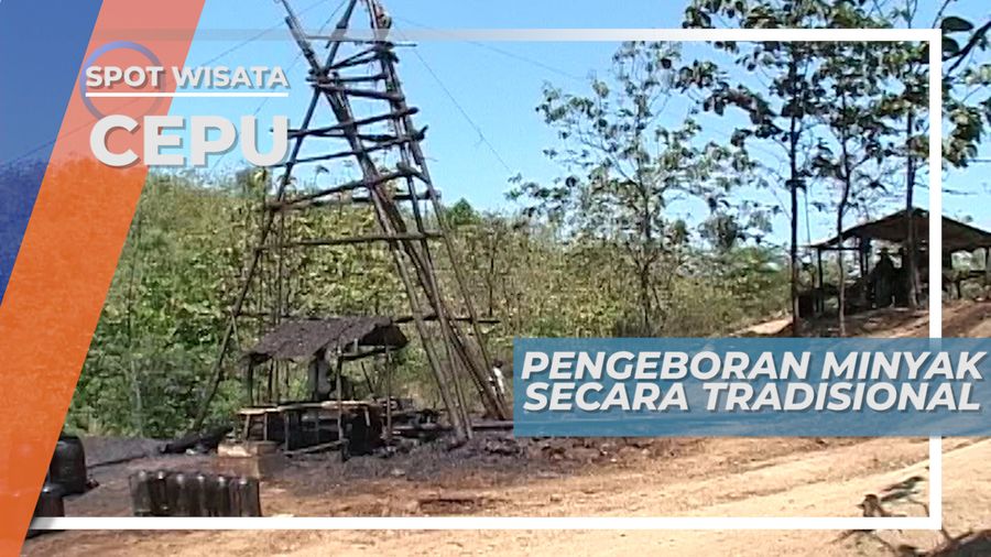 Pengeboran Minyak Bumi Tradisonal ala Cepu 