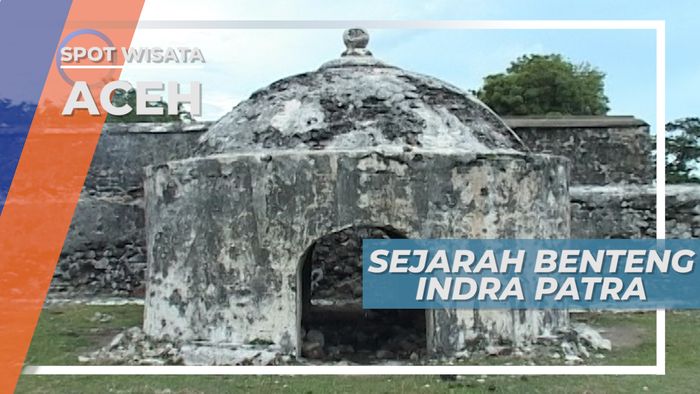 Sejarah Benteng Indra Patra Aceh Yang Dibangun Pada Jaman Kerajaan Hindu Lamuri 