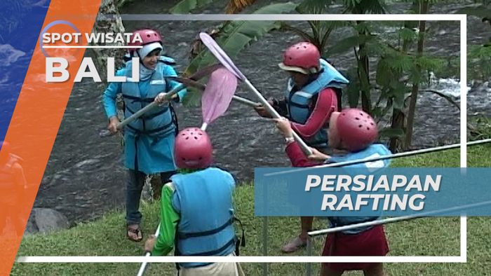 Persiapan Petualangan Arus Deras, Arum Jeram Rafting Sungai Telaga Waja Bali