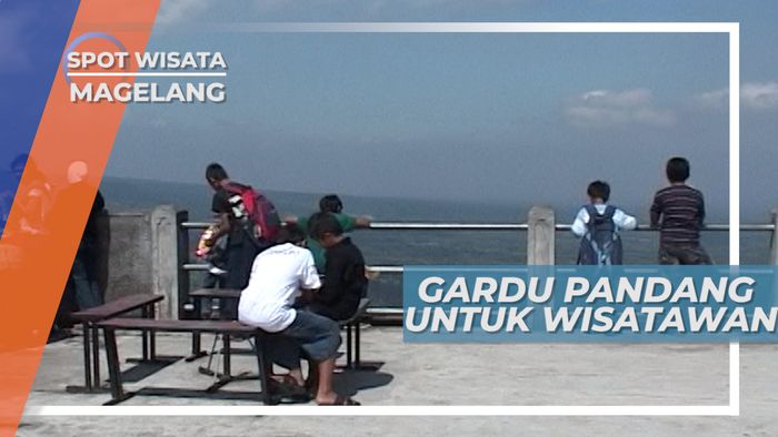 Ketep Pass, Gardu Pandang Untuk Mengagumi Lembah dan Bukit di Magelang