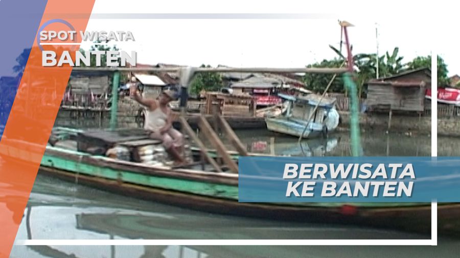 Berkunjung Ke Banten, Bandar Besar Saat Pedagang Mancanegara Berlabuh Di Karangantu
