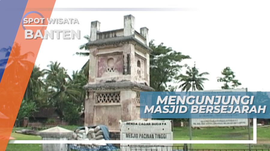 Masjid Lama Banten, Sejarah Hidup Berdampingan Secara Mesra dan Damai 