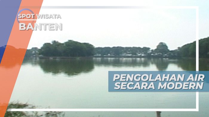 Danau Buatan Tasikardi, Penyedia Air Bersih Keraton Surosowan Banten