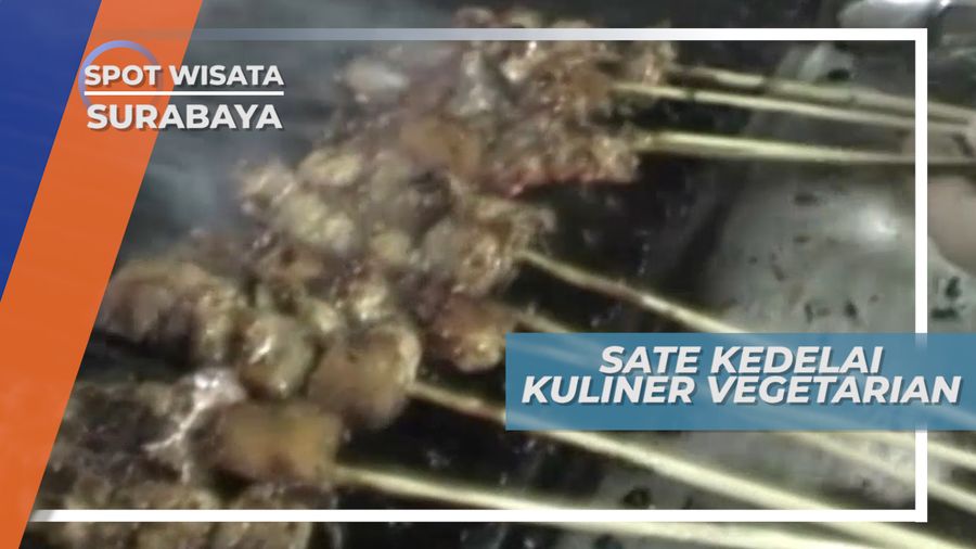 Sate Kedelai, Kuliner Vegetarian Asal Surabaya