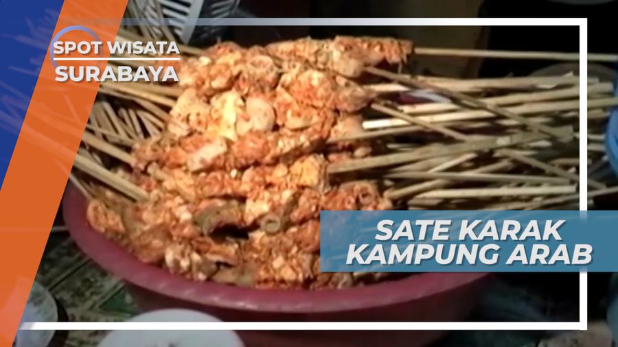 Sate Karak, Hanya Ada di Ampel Kampung Arab Surabaya
