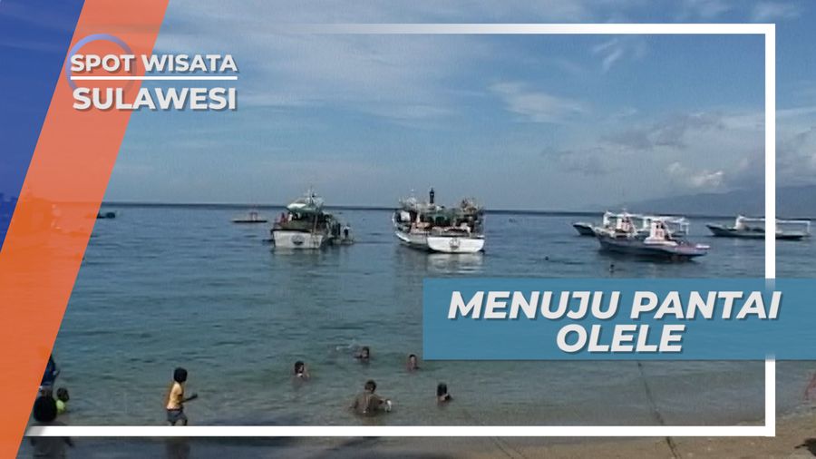 Menuju Pantai Olele, Teluk Tomini Provinsi Gorontalo