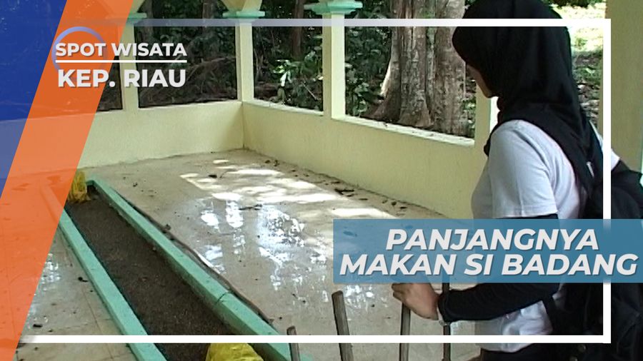 Makam Panjang Si Badang, Hulubalang Kerajaan Yang Sakti Mandraguna di Pulau Buru Riau