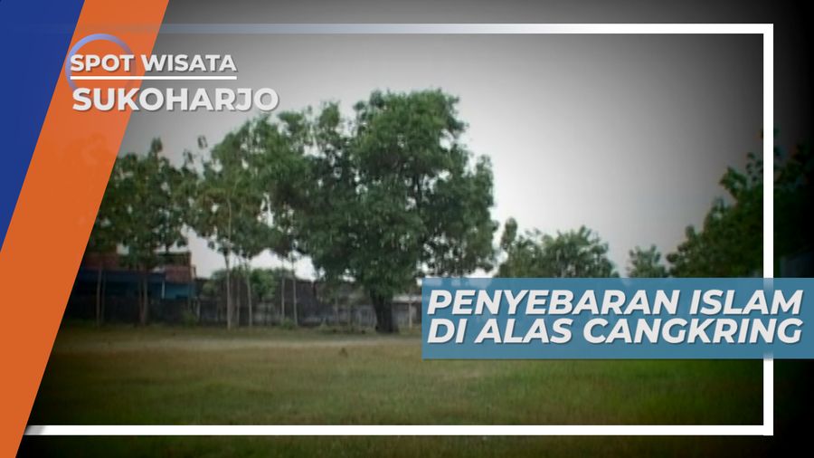 Alas Cangkring Sukoharjo, Tonggak Penyebaran Islam Oleh Sultan Pakubuwono