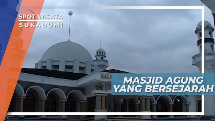 Masjid Agung Sukabumi, Saksi Sejarah Perjuangan Para Pejuang