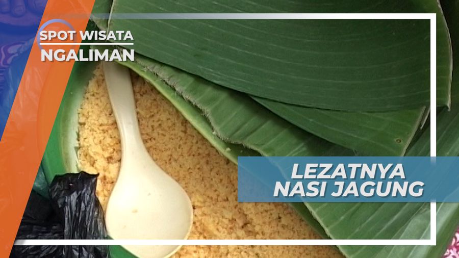 Nasi Jagung Ngaliman, Nikmatnya Kuliner Tradisional Berlatar Keindahan Alam Nganjuk