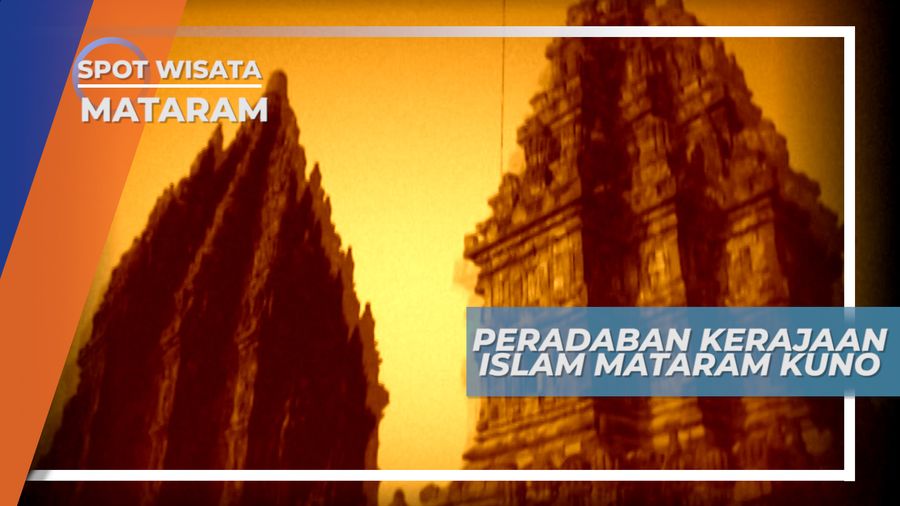 Peradaban Kerajaan Islam Mataram Kuno