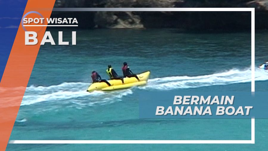 Banana Boat, Serunya Air Asin Laut Nusa Lembongan Bali