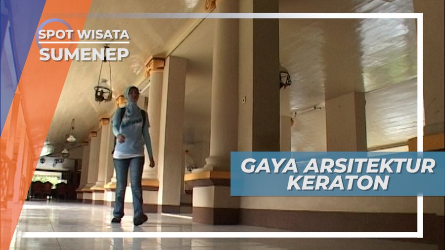 Gaya Arsitektur Keraton Sumenep Yang Indah Perpaduan Berbagai Budaya