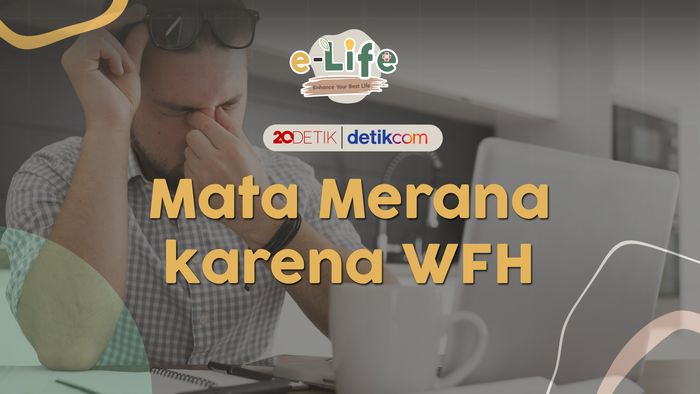 Mata Merana Karena WFH