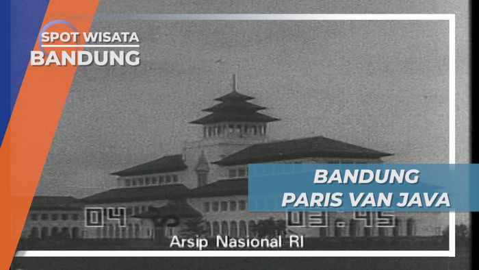 Bumi Parahyangan kota Paris Van Java, Yang Pernah Menjadi Bandung Lautan Api