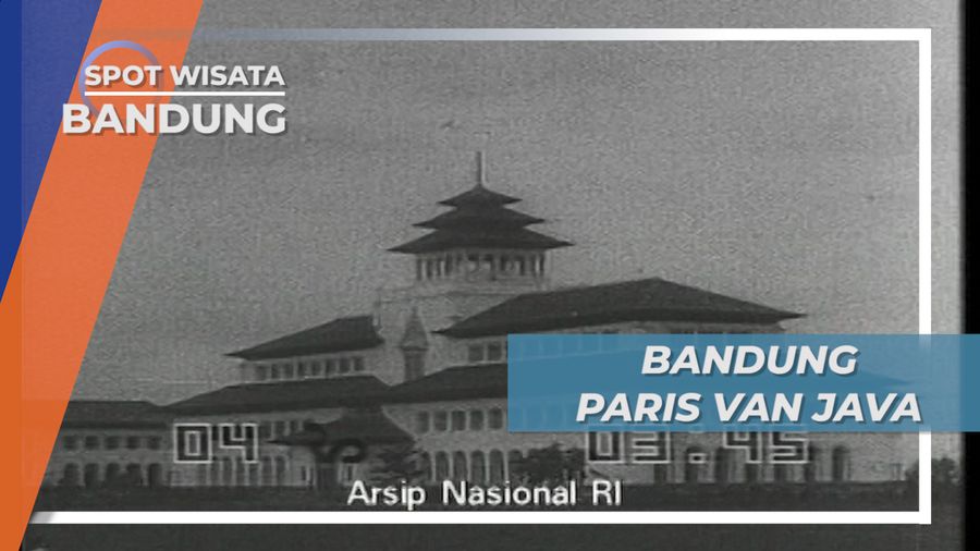 Bumi Parahyangan kota Paris Van Java, Yang Pernah Menjadi Bandung Lautan Api