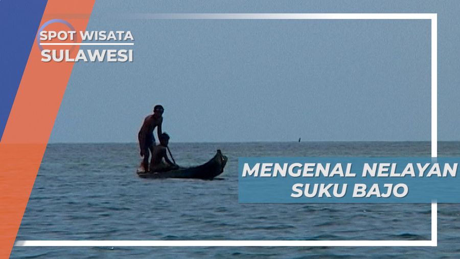 Suku Bajo Desa Torosiaje, Selalu Terbiasa Dengan Kehidupan dan Aktivitas Laut