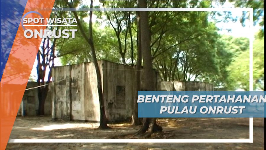 Benteng Pertahanan di Pulau Onrust Kepulauan Seribu 
