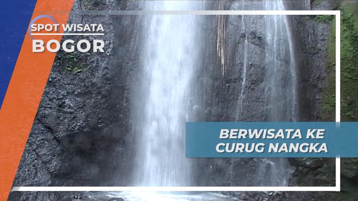 Wisata Kota Bogor, Keindahan Alam Curug Nangka