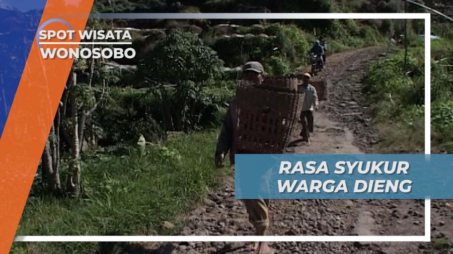 Jelajah Alam Wonosobo, Kesederhanaan Kehidupan Warga Dieng