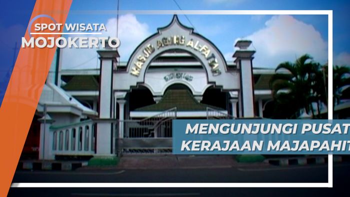 Mojokerto, Kota yang Pada Jaman Dahulu Merupakan Pusat Pemerintahan Majapahit