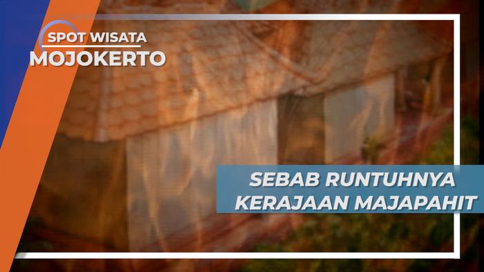 Sejarah Panjang Mojokerto, Akhir dari Kejayaan Majapahit